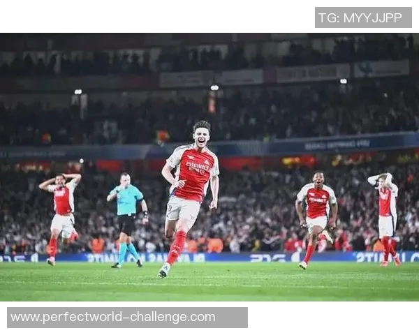 欧冠激战阿森纳逆转莱比锡全场沸腾精彩瞬间回顾